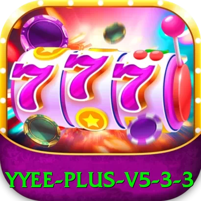 yyee - Plus v5.3.3 - ⭐ apk